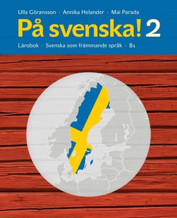 PÅ SVENSKA! 2: Підручник B1,